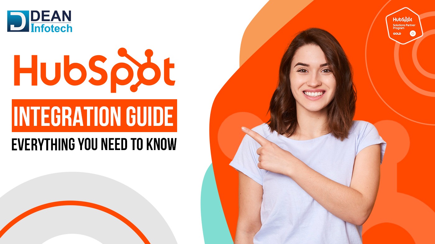 HubSpot Integration Guide: Everything You Need to Know 
