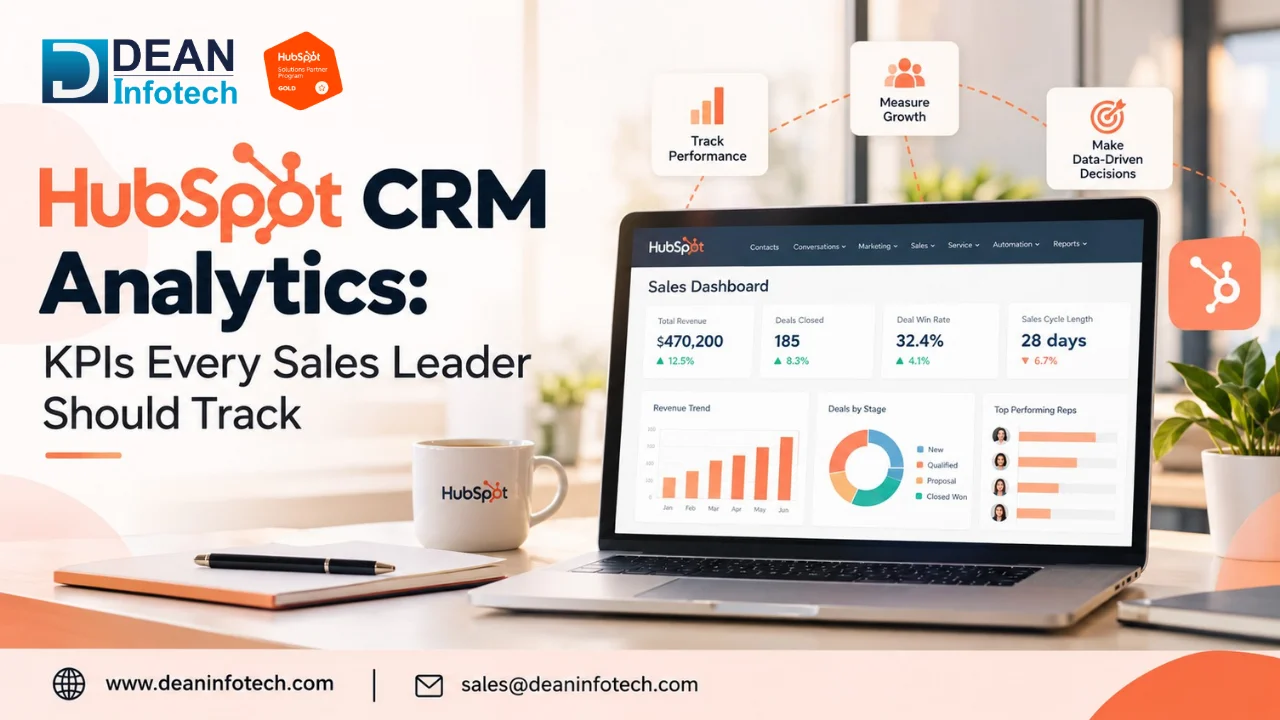 HubSpot CRM Analytics: KPIs Every Sales Leader Should Track