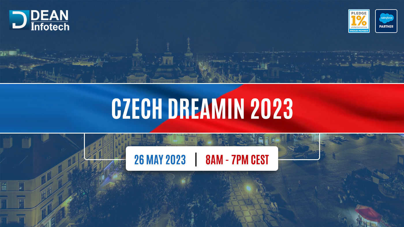 Czech Dreamin 2023, 26 May Prague, Salesforce Event - Dean Infotech