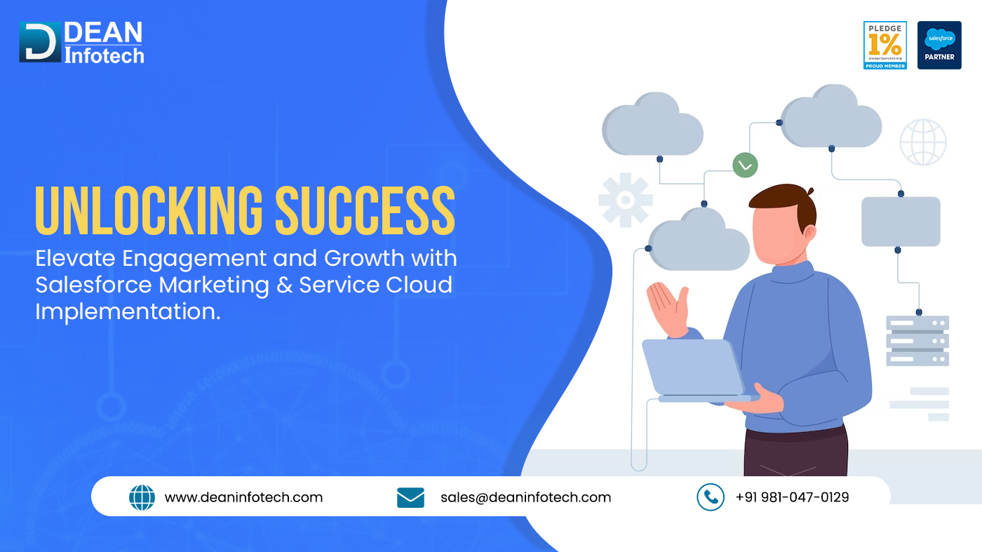 Salesforce Marketing and Service Cloud implementation